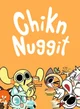 Chiknnuggit and fren