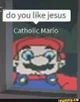 Catholic Mario