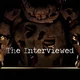 FNAF The Interviewed
