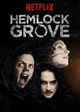 Hemlock Grove 