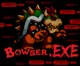 Bowser EXE