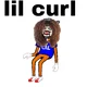 Lil curl