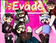 EVADE