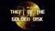 Golden Disk Theft