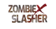 Zombie X Slasher RPG