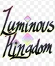 Luminous Kingdom