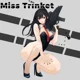 Miss Trinket 