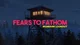Fears To Fathom IBL
