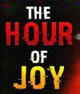 The Hour of Joy 