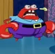 Enraged Mr Krabs