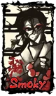 Smoky