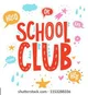 SCHOOL CLUBS