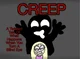 The creep movie