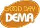 Good Day Dema