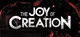 the joy of creation 