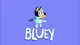 Bluey life 