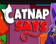 CatNap Says