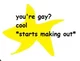 Youre gay - Cool