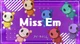 OBEY ME-Miss em