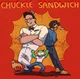 02-Chuckle Sandwich