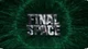 -Final Space-