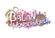 Balan Wonderworld