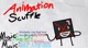 Animation Scuffle