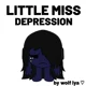 Lil Miss Depression