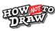 How Not To Draw