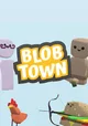 Blob town
