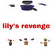 Lily revenge