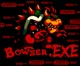 Bowser EXE