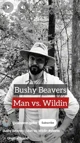 Bushy Beavers