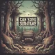 Can you survive