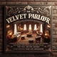 The Velvet Parlor