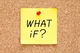 What If