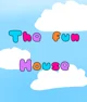 The Fun House