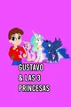 Gustavo 3 Princesas