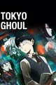 Tokyo Ghoul