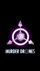 Murder Drones