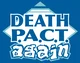 Death PACT again