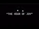 The hour of joy