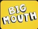 Big Mouth RP