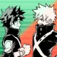 Izuku and Katsuki