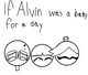 If Alvin was a baby 