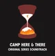 Camp Here and There