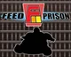 Feed prison rpg 