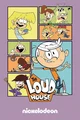 The loud house