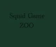 Squid Game Zoo