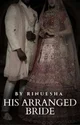 His arranged bride 